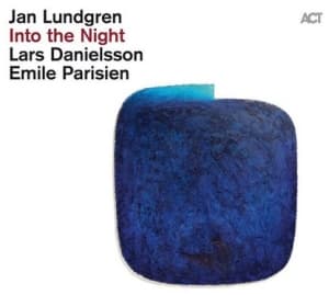 Lundgren Jan Parisien Emile Dan - Into The Night (Lp) (LP)