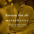 Miniatyrbilde 1 av 2: Hasaan Ibn Ali - Metaphysics: The Lost Atlantic (LP)