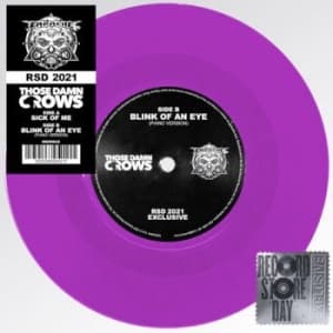 Those Damn Crows - Sick Of Me (7" Vinyl Rsd Exclusive) (Vinylsingle)