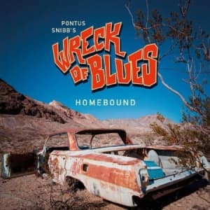 Pontus Snibb's Wreck Of Blues - Homebound (LP)