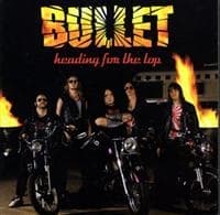 Bullet - Heading For The Top - Gatefold (LP)