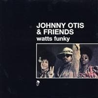 Otis Johnny And Friends - Watts Funky (LP)