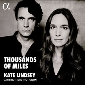Kate Lindsey Baptiste Trotignon - Thousands Of Miles (Lp) (LP)