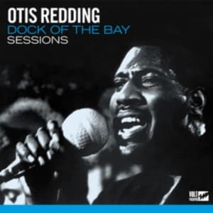 Otis Redding - Dock Of The Bay Sessions