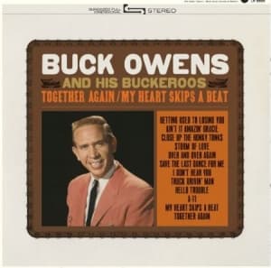 Owens Buck & His Buckaroos - Together Again/My Heart Skips A Bea (LP)