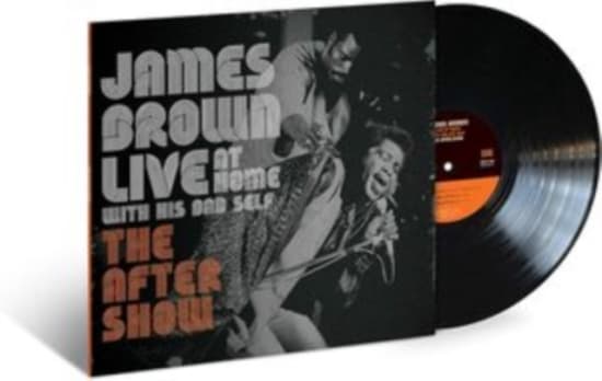James Brown - Live at Home with his Bad Self: The afte (LP)