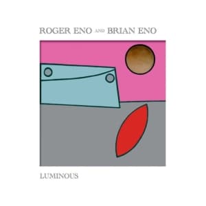 Roger Eno Brian Eno - Luminous (Vinyl) (LP)