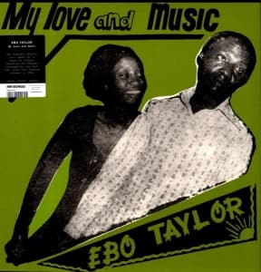 Ebo Taylor - My Love And Music (LP)
