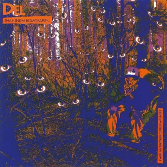 Del Tha Funkee Homosapien - I Wish My Brother George Was Here (LP)