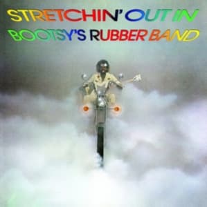 Bootsy's Rubber Band - Stretchin' Out In Bootsy's Rubber Band (LP)