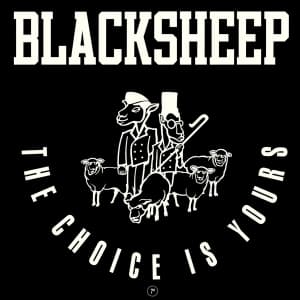 Black Sheep - Choice Is Yours (Maxisingle)