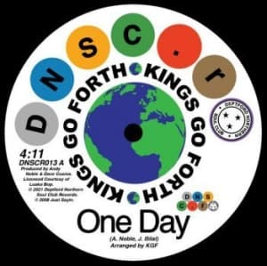 Kings Go Forth & Willie Tee - One Day / First Taste Of Hurt (Vinylsingle)