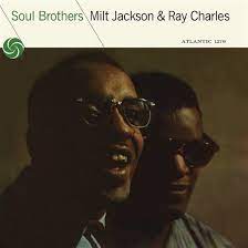 Milt Jackson & Ray Charles - Soul Brothers (Vinyl) (LP)