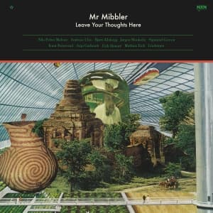 Mr Mibbler - Leave Your Thoughts Here (Lp) (LP)