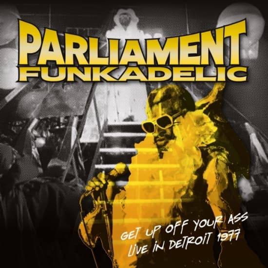 Parliament / Funkadelic - Get Up Off Your Ass - Live In Detro (LP)