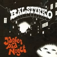 Balstyrko - Jagten Paa Noget (LP)
