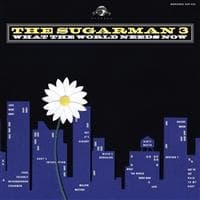 Sugarman 3 The - What The World Needs Now (LP)