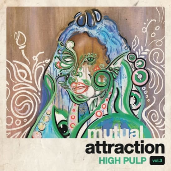 High Pulp - Mutual Attraction Vol. 3 (Maxisingle)