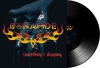 Bonafide - Somethings Dripping (Black Vinyl) (LP)