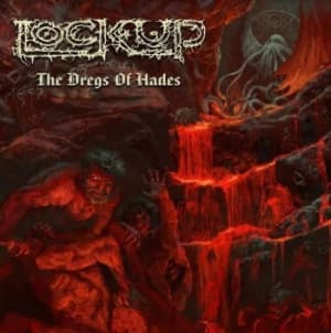 Lock Up - Dregs Of Hades (Red) (LP)