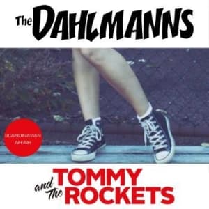 Dahlmanns / Tommy And The Rockets - Scandinavian Affair (Vinylsingle)