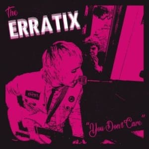Erratix - You Don't Care (Vinylsingle)