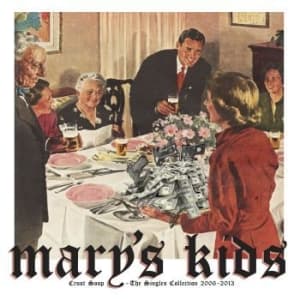 Maryæs Kids - Crust Soup - The Singles Collection (LP)
