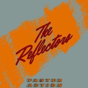 Reflectors - Faster Action (LP)