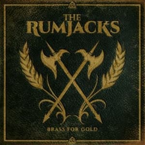 Rumjacks - Brass For Gold (Maxisingle)