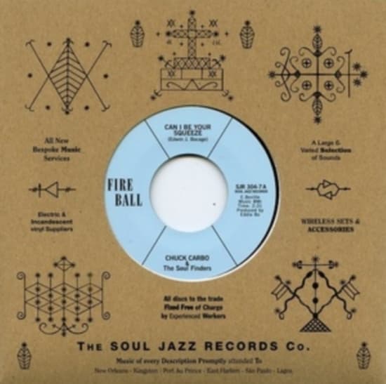 Carbo Chuck & The Soul Finders - Can Be I Your Squeeze / Take Care Y (Vinylsingle)