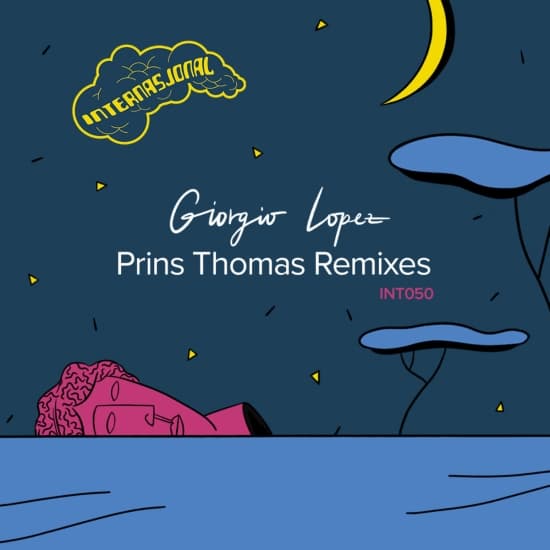 Lopez Giorgio - Prins Thomas Remixes