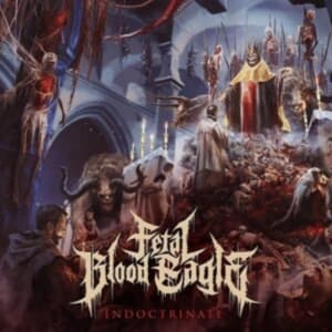 Fetal Blood Eagle - Indoctrinate (Blue) (LP)