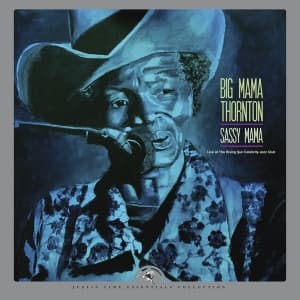 Thornton Big Mama - Sassy Mama - Live At..