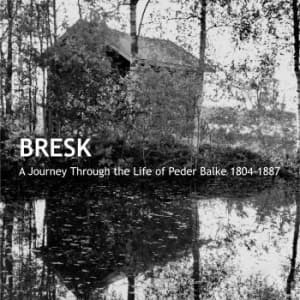 Bresk - A Journey Through The Life Of Peder Balk (LP)