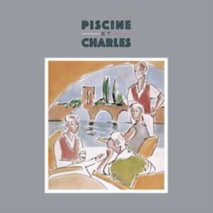 PISCINE ET CHARLES - QUART DE TOUR MON AMOUR (LP)