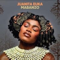 Euka Juanita - Mabanzo (LP)