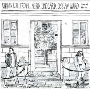 Kallerdahl Fabian / Albin Lindgård - Live At Unity (LP)