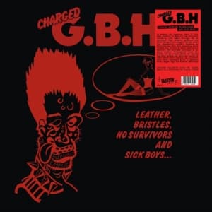 G.B.H. - Leather Bristles No Survivors & Sic (LP)