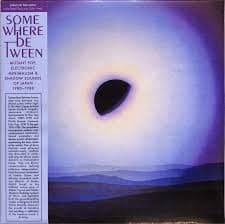 V/A - Somewhere Between Electronic Minimalism & Shadow Sounds of Japan 1980-88 (LP)