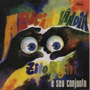 Zito Righi - Alucinolandia (LP)