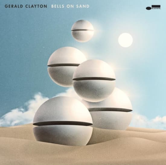 Gerald Clayton - Bells On Sand (LP)