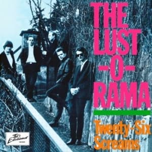Lust-O-Rama - Twenty-Six Screams (LP)