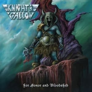 Knight And Gallow - For Honor And Bloodshed (Vinyl Lp) (LP)