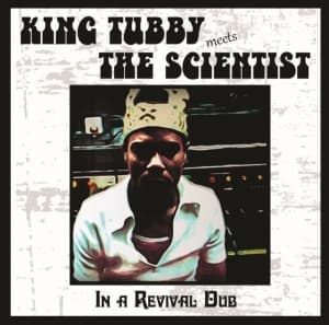 King Tubby Meets Scientist - In A Revival Dub (LP)