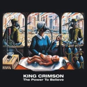 King Crimson - Power To Believe (LP)