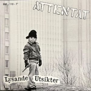 Attentat - Lysande Utsikter Ep (Vinylsingle)