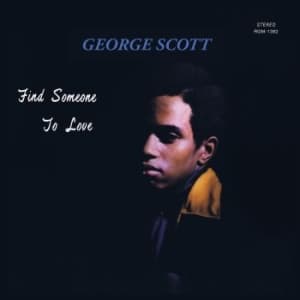 Scott George - Find Someone To Love (Green) (LP)