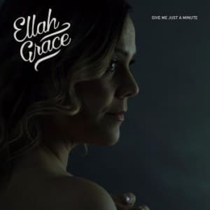 Grace Ellah - Give Me Just A Minute (LP)