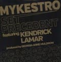 Miniatyrbilde 1 av 2: Mykestro Feat. Kendrick Lamar - Set precedent (Maxisingle)