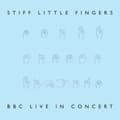 Miniatyrbilde 2 av 2: Stiff Little Fingers - Bbc Live In Concert (Rsd 2024) (LP)